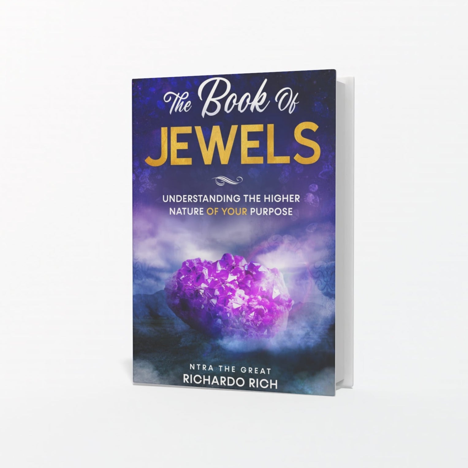 "The Book Of Jewels" Understanding The Higher Nature Of Your Purpose Bundle
