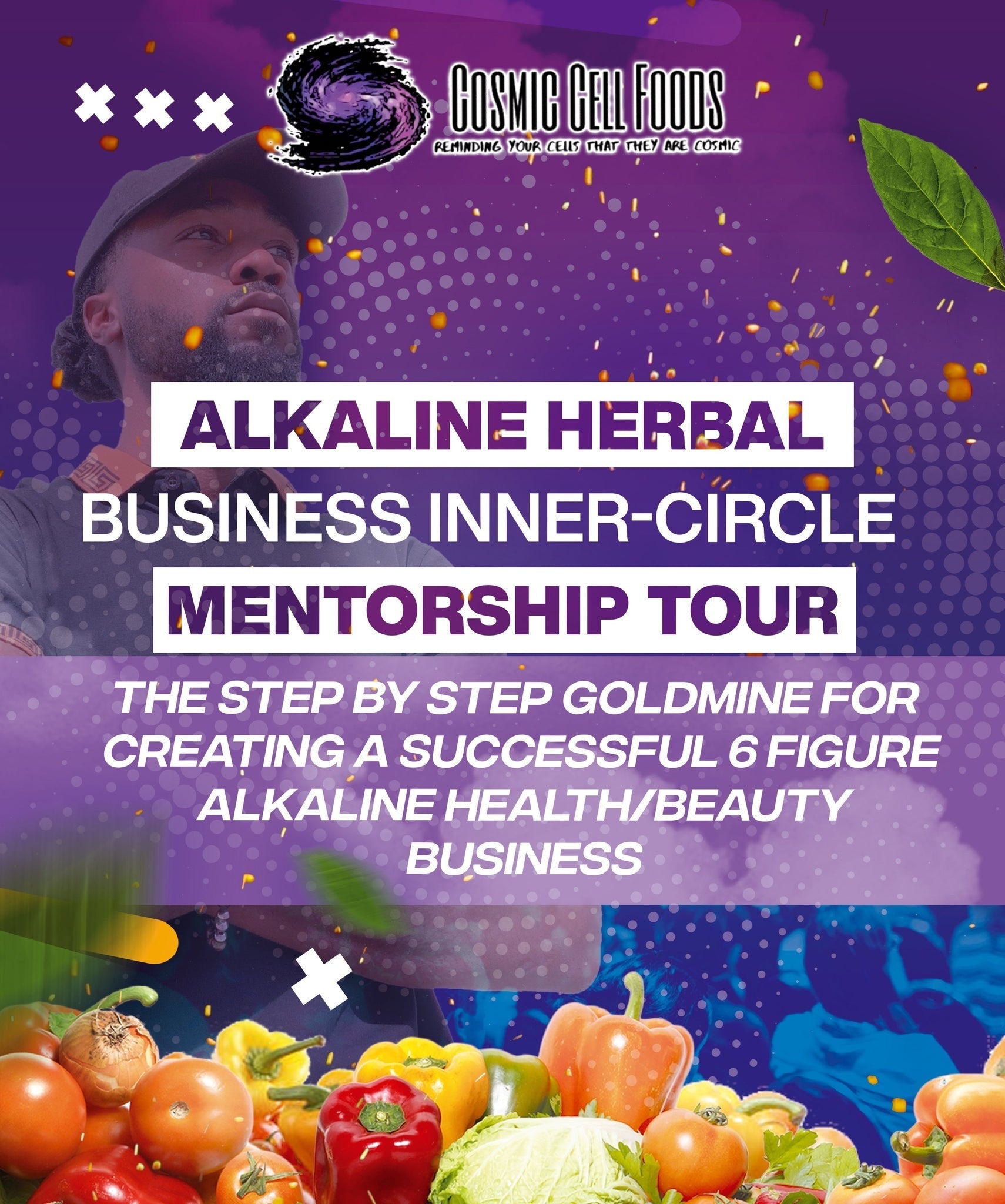 Natural Health/Beauty Business Mentorship Conference (MAY 7th & 10th 2023 HONDURAS) - Live - The Cosmic Chef
